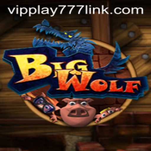 Exploring BigWolf: An Intriguing Gaming Adventure with VIPPLAY777 LINK